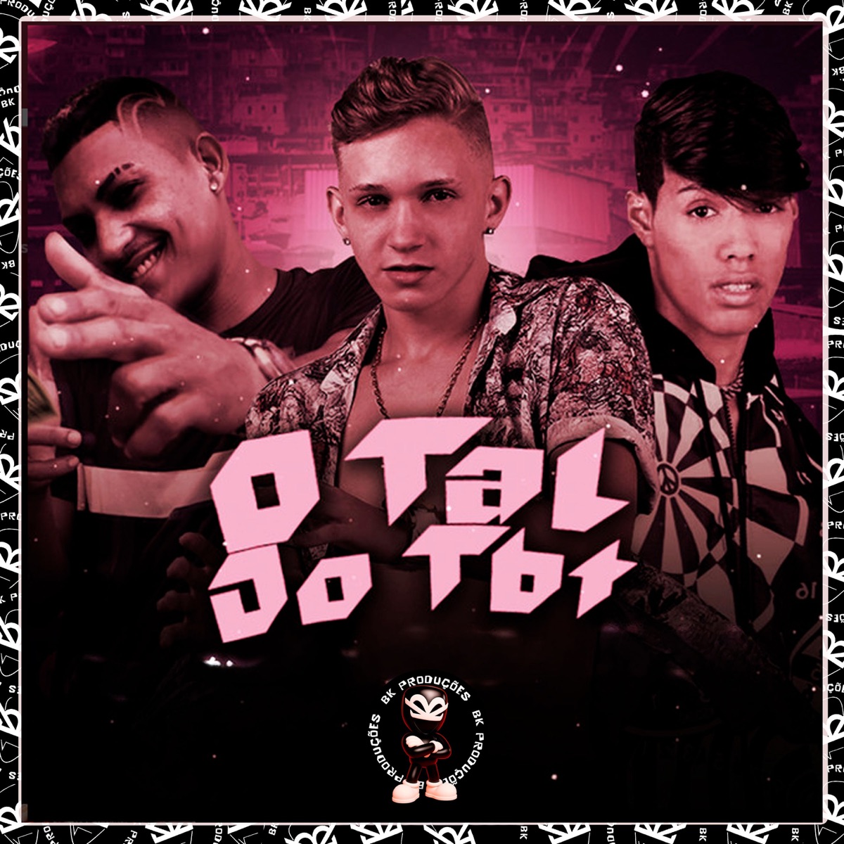 O Tal do Tbt (feat. Riicknobeat) - Single by MC MAYAH, BK2P, Adrielzinho, Ian Padilha & Diego Saturno album cover