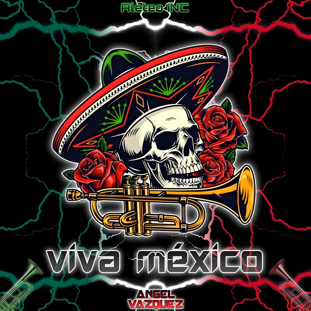 Viva México - Single by Aleteo inc & Angel Vazquez album cover