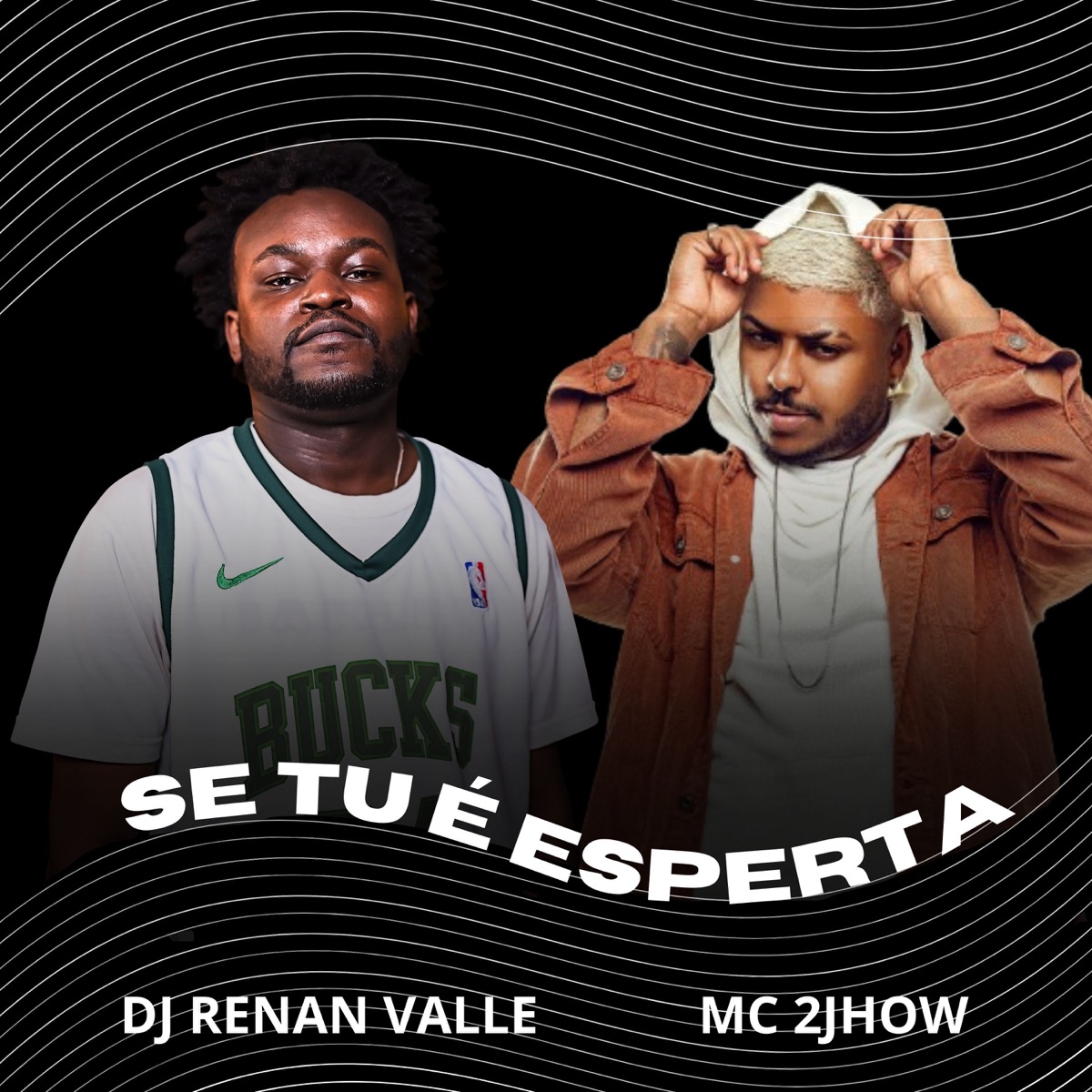 SE TU É ESPERTA - Single by Dj Renan Valle & Mc 2Jhow album cover