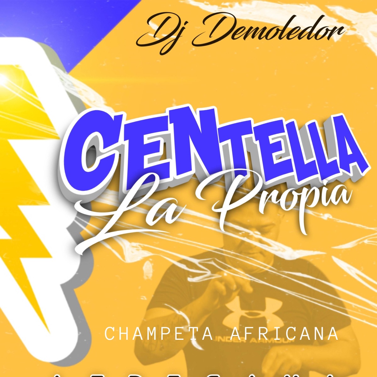 La Propia Centella (Champeta Africana) - Single by DJ Demoledor album cover
