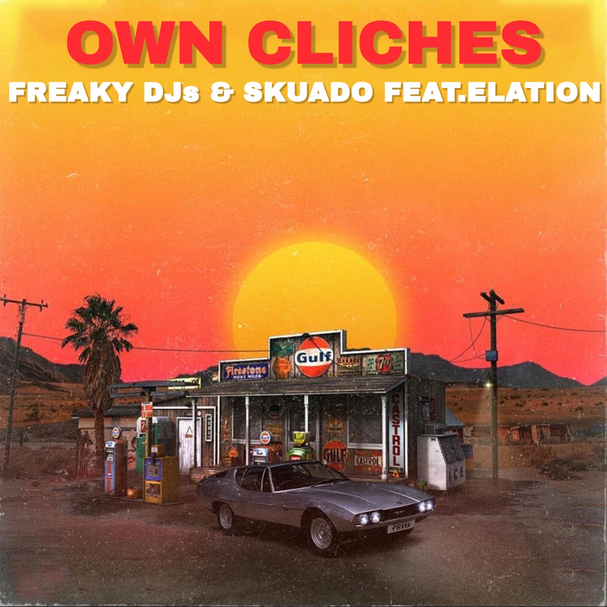 Own Cliches - Single by Freaky DJs & Skuado album cover
