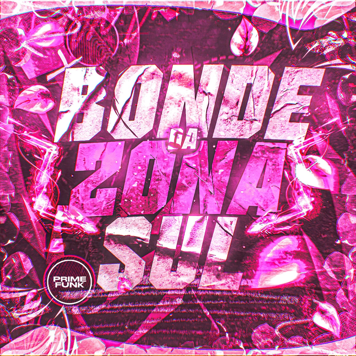 Bonde Da Zona Sul (feat. Prime Funk) - Single by DJ TH SILVA 048, MC TH, Mc Magrinho & MC Fluup album cover
