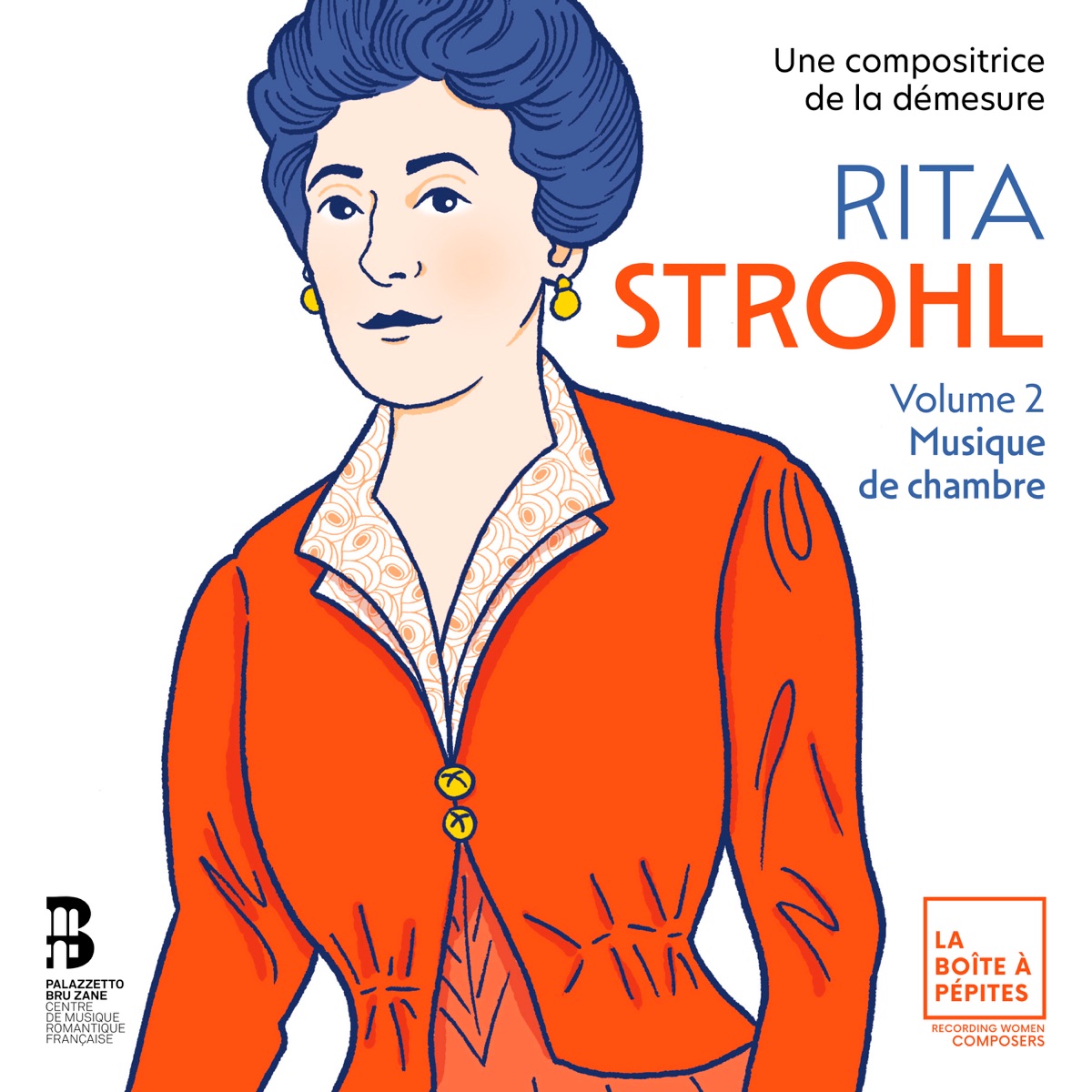 Rita Strohl: Volume 2, Musique de chambre by Célia Oneto Bensaid, Héloïse Luzzati & Tanguy de Williencourt album cover