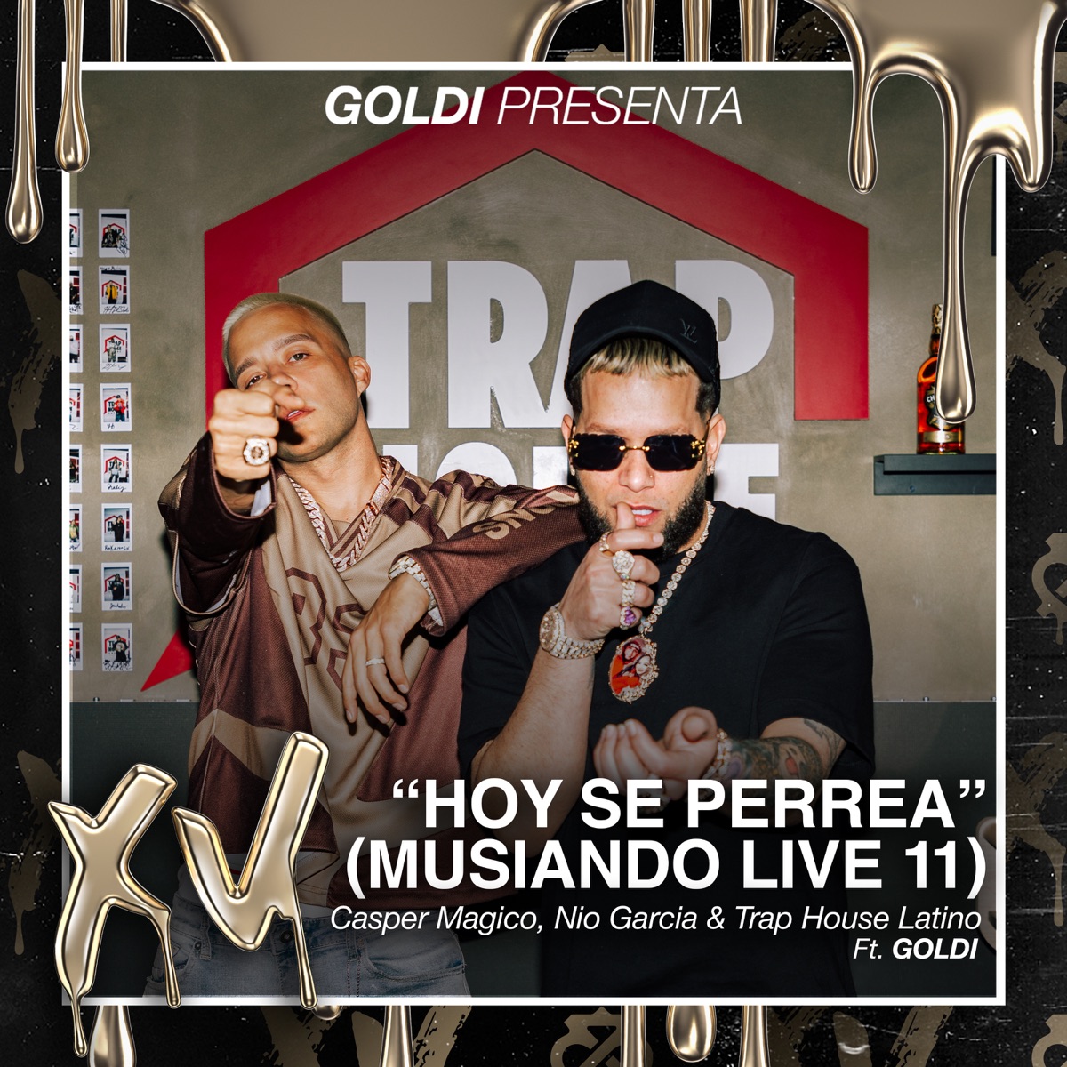 Hoy Se Perrea (Musiando Live 11) [feat. Goldi] - Single by Nio García, Casper Mágico & Trap House Latino album cover