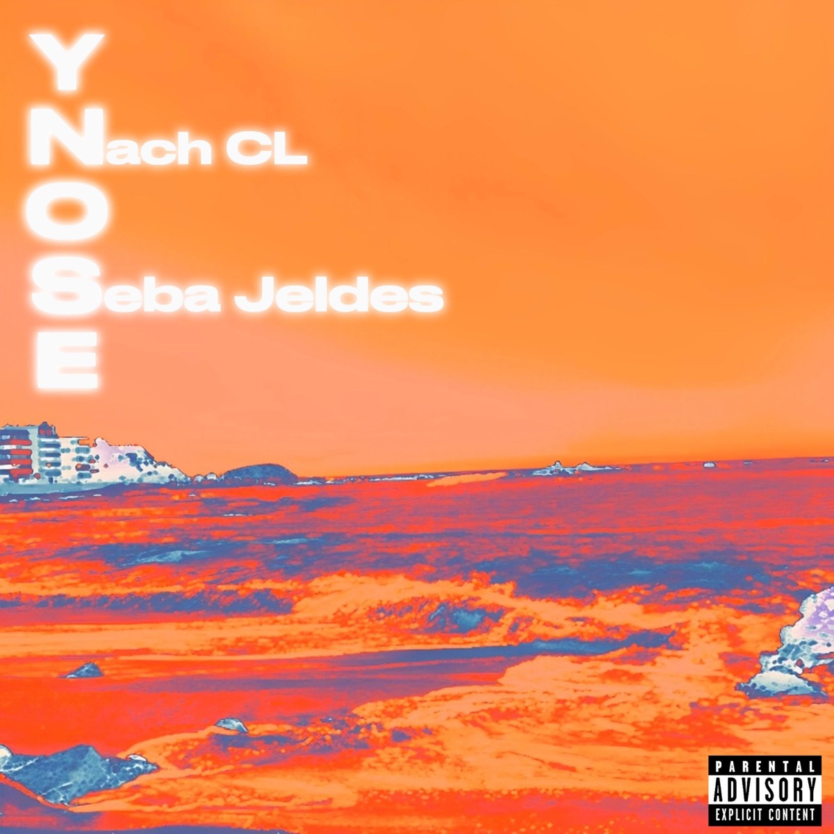 YNOSE (feat. Nach CL) - Single by Seba Jeldes album cover