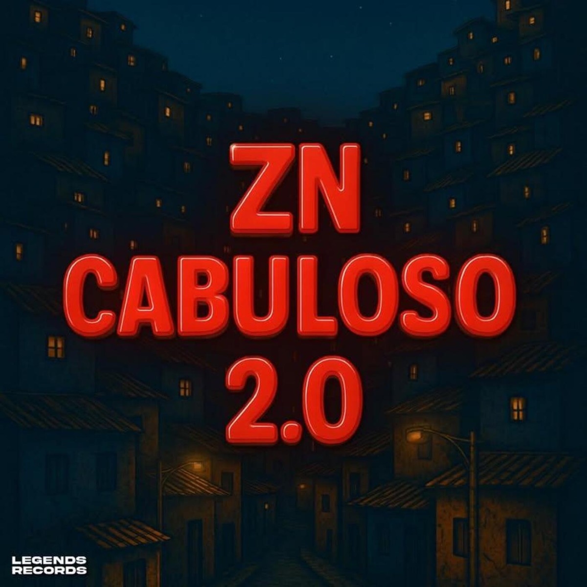 ZN CABULOSO 2.0 - Single by DJ Lczada, DJ NEKO 011 & Oliveira Mc 011 album cover