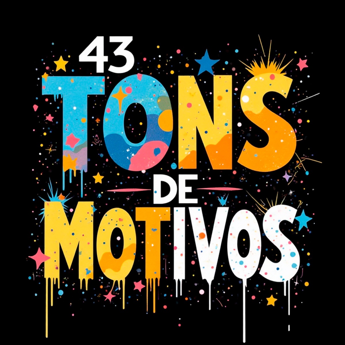 43 TONS DE MOTIVOS - Single by PCdoBEAT & D’RODY album cover