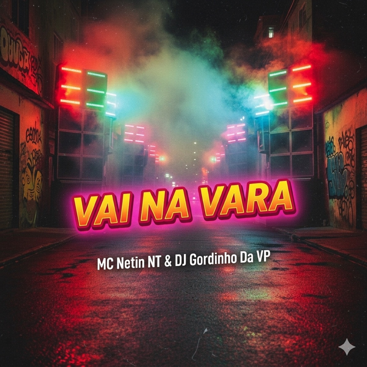 Vai na Vara - Single by mc Netin NT album cover
