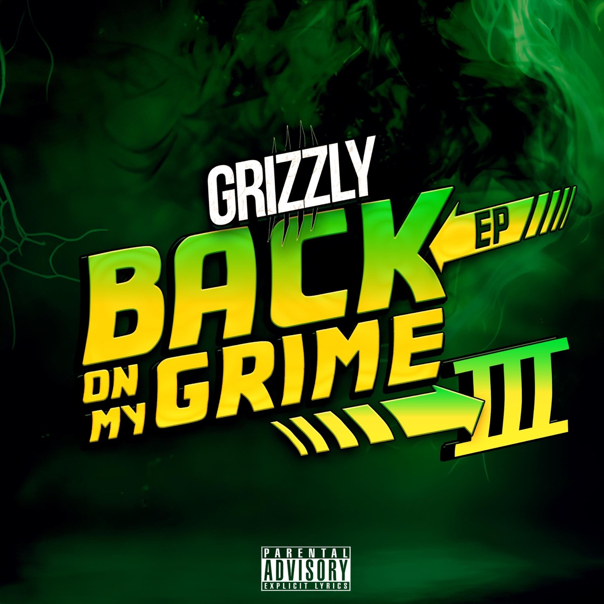 Back On My Grime EP 3 by Grizzly album cover