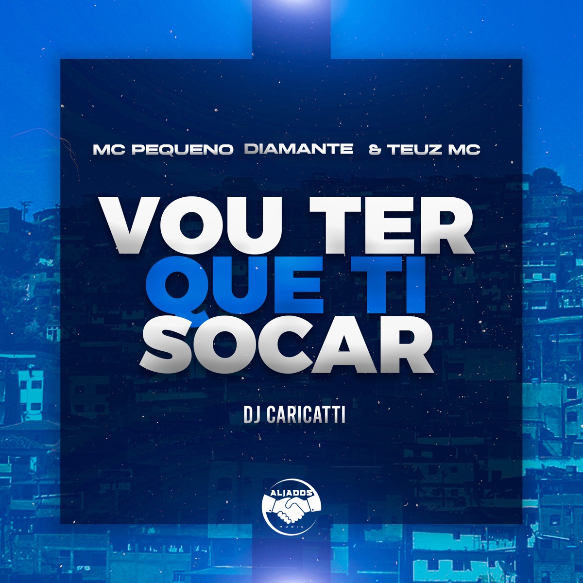 Vou Ter Que Ti Socar - Single by MC PEQUENO DIAMANTE, Teuz MC & DJ Caricatti album cover