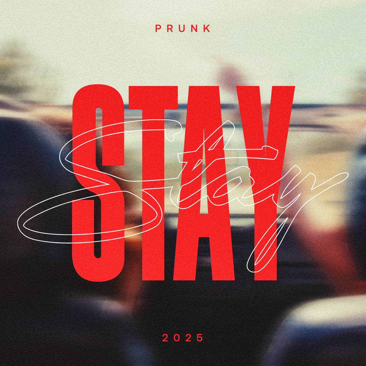 Stay - Single by Prunk album cover