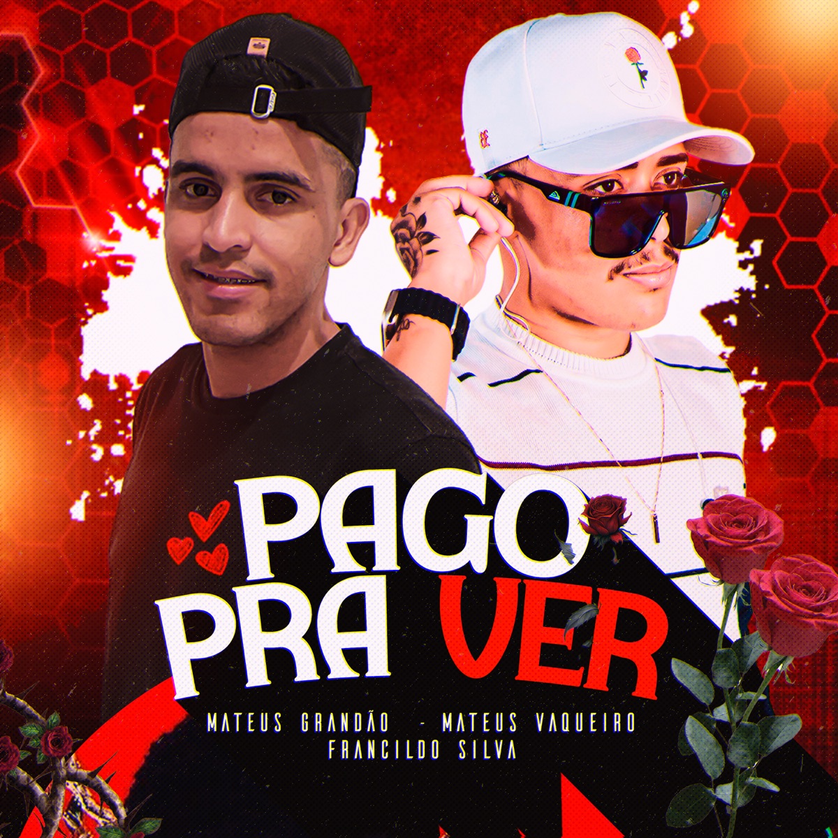 Pago pra Ver - Single by Mateus Grandão, Mateus Vaqueiro & Francildo Silva album cover
