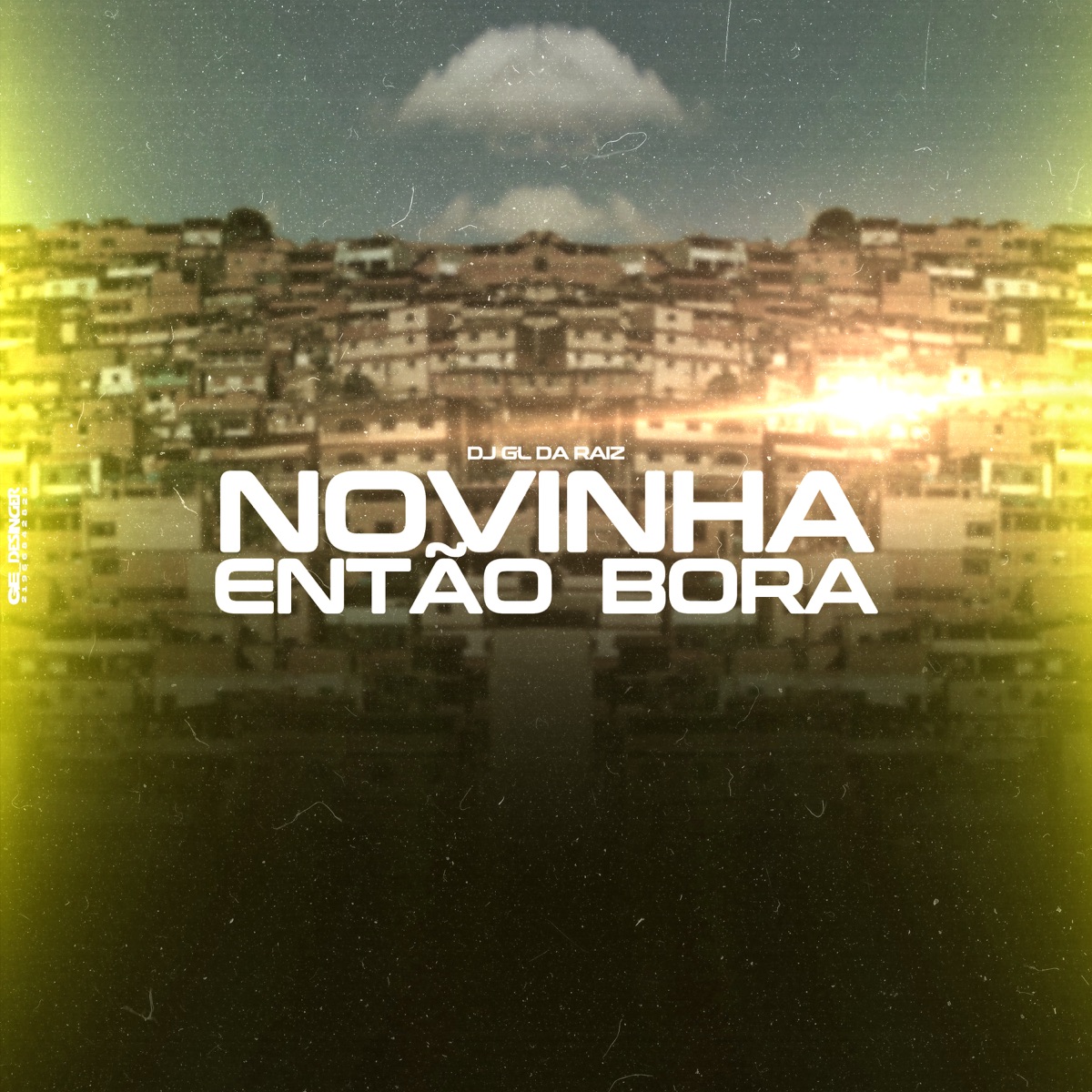 NOVINHA ENTÃO BORA - Single by DJ GL DA RAIZ album cover