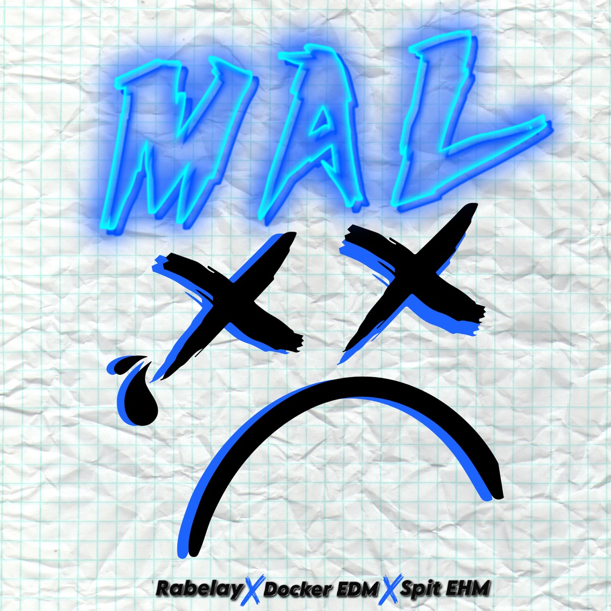 Mal - Single by Docker EDM, Spit EHM & Rabelay album cover