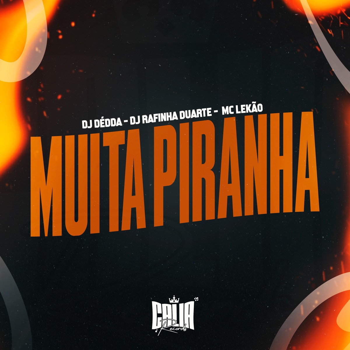 Muita Piranha - Single by Dj Dédda, DJ Rafinha Duarte & MC LEKÃO album cover