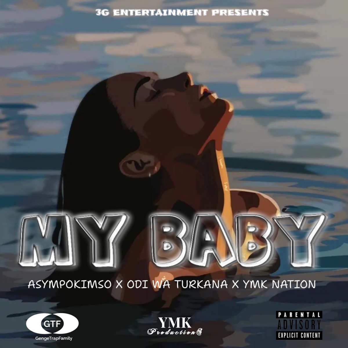 My Baby (feat. Odi Wa Turkana, 3G Gang & YMK Nation & Gadafee) - Single by AsympoKimso album cover