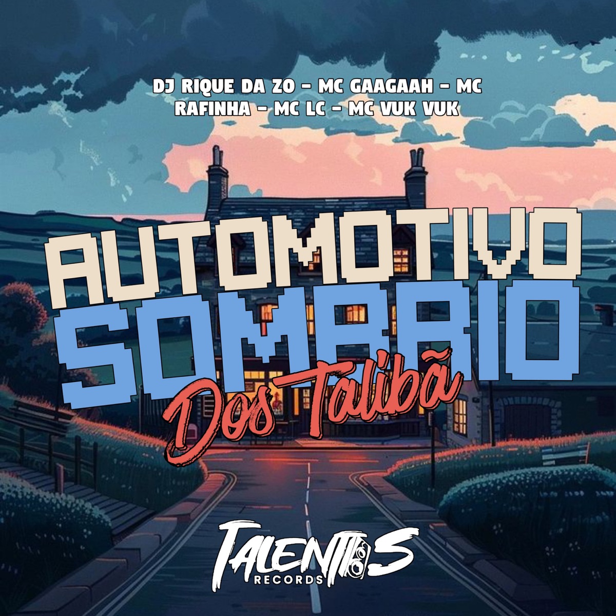 AUTOMOTIVO SOMBRIO DOS TALIBÃ - Single by DJ RIQUE DA ZO, MC Gaagaah, MC Rafinha, MC LC & MC VUK VUK album cover