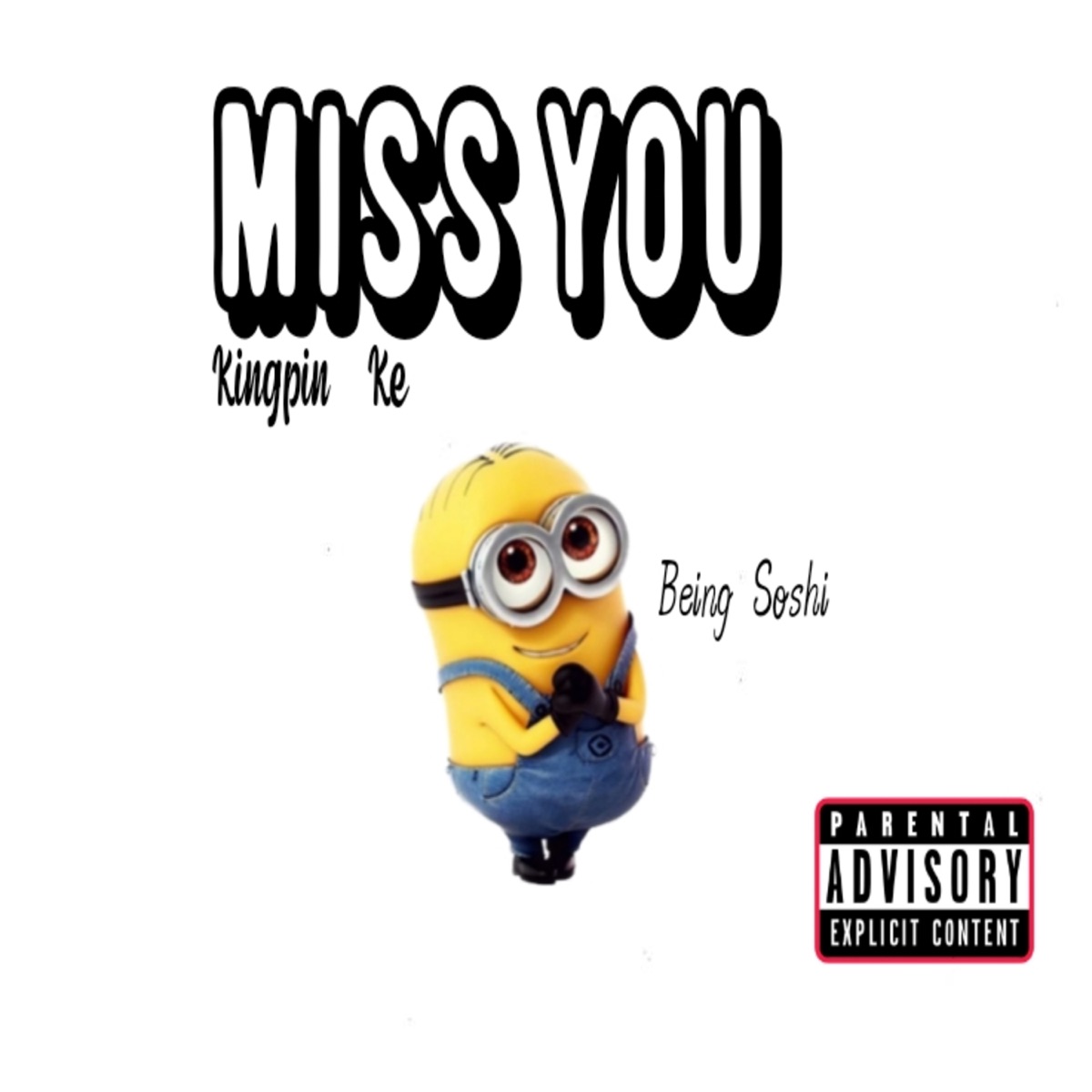 Miss You - Single by Kingpin Ke album cover
