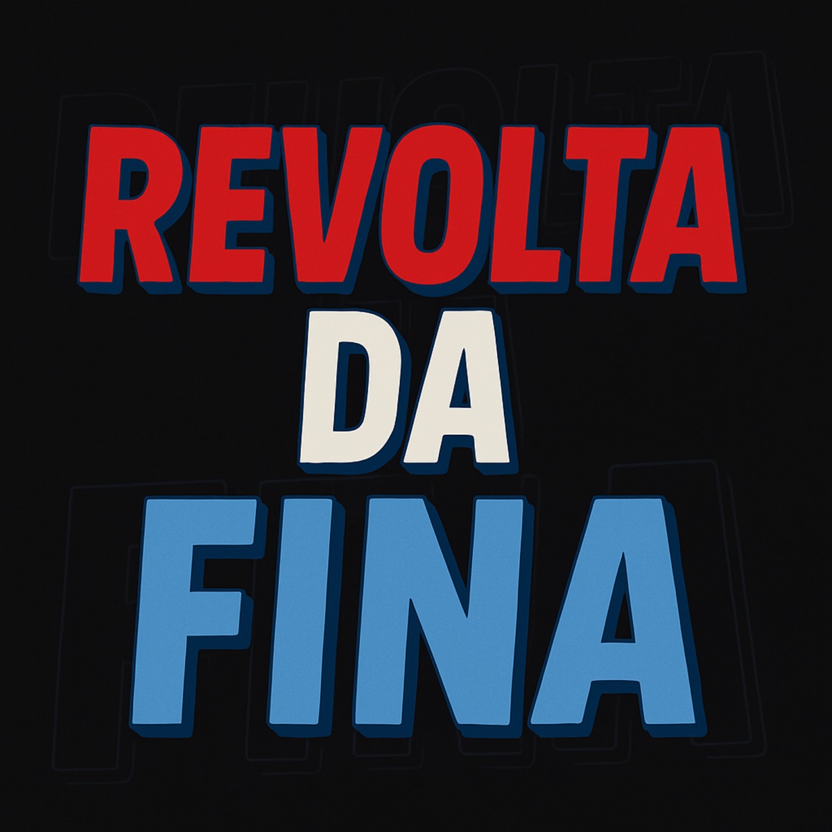 Revolta da Fina - Single by Dj Virgul album cover