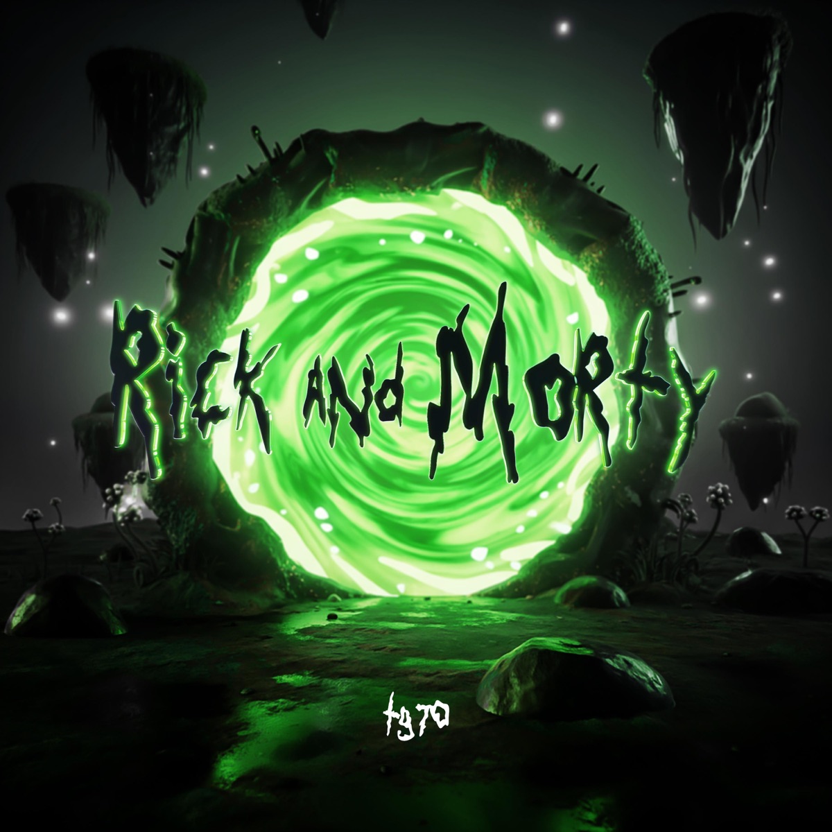 Rick and Morty (feat. ANTISociety!) - Single by TG70 album cover