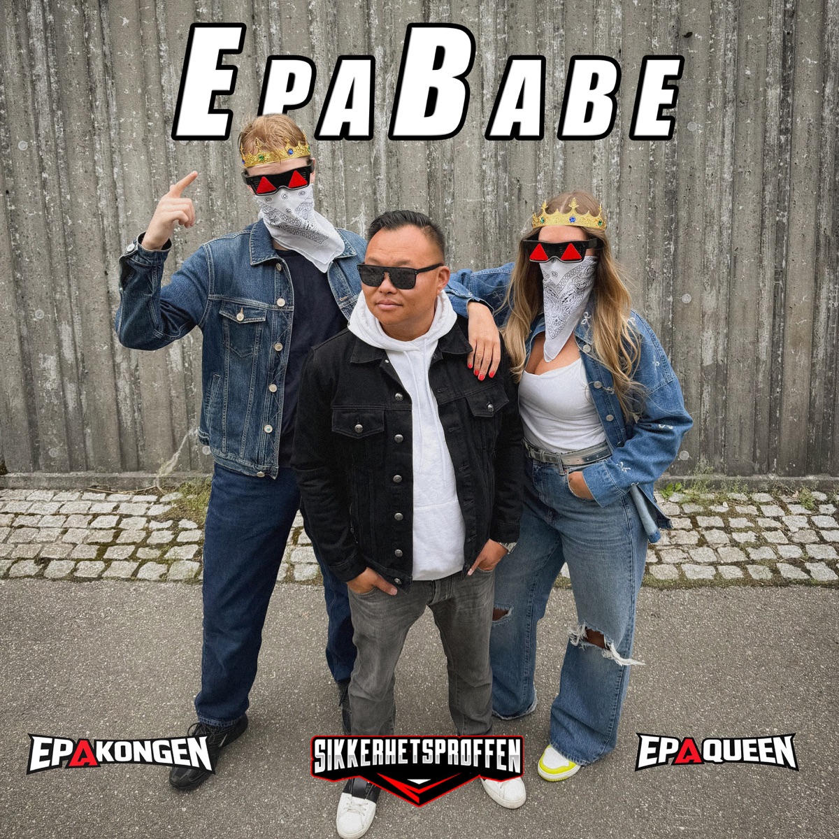 EpaBabe - Single by Sikkerhetsproffen, EpaKongen & EpaQueen album cover
