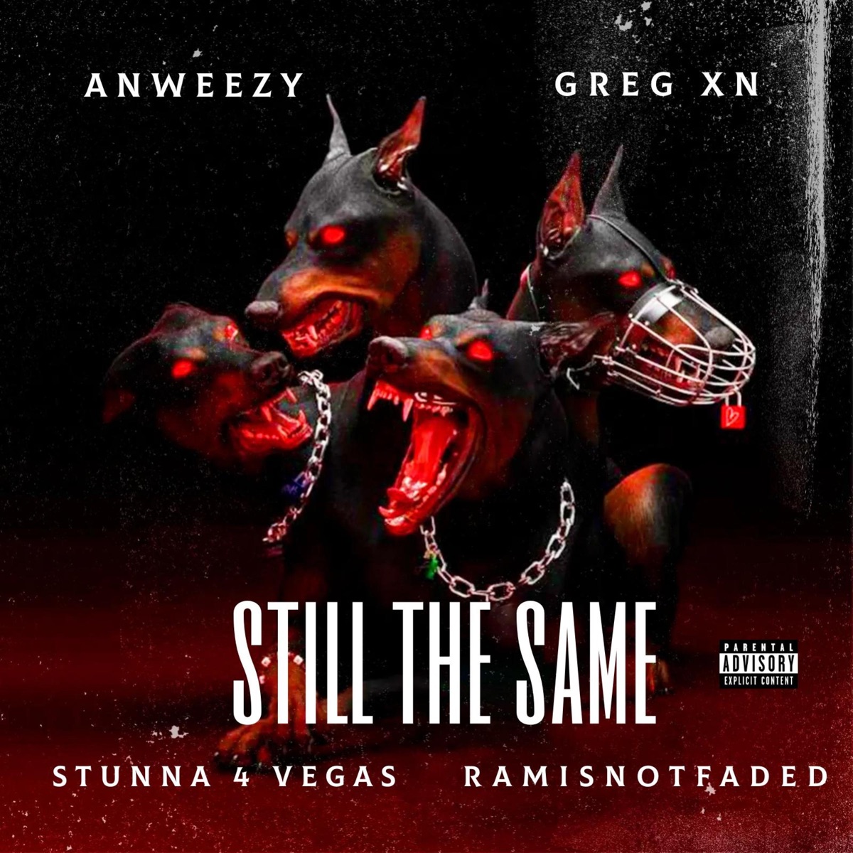 Still the Same - Single (feat. Stunna 4 Vegas) - Single by Anweezy, ramisnotfaded & Greg Xn album cover