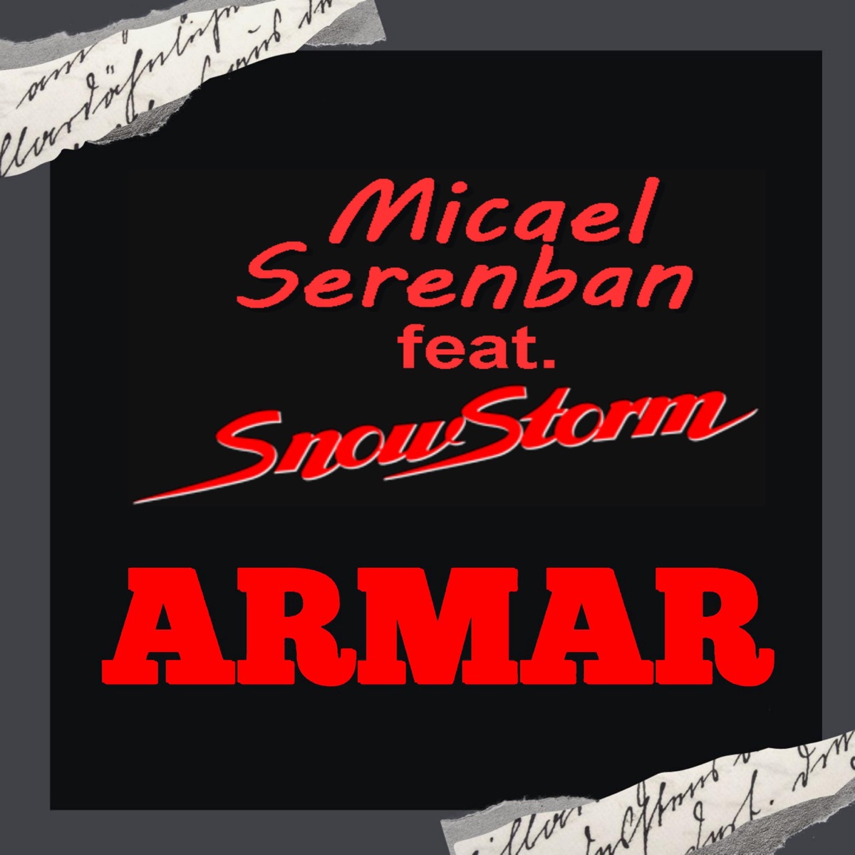 ARMAR - Single by Micael Serenban & Snowstorm album cover
