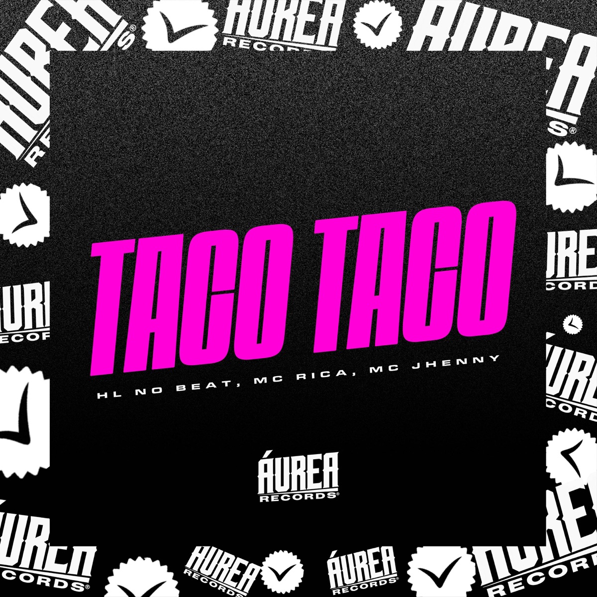 TACO TACO - Single by HL NO BEAT, MC Rica & MC Jhenny album cover