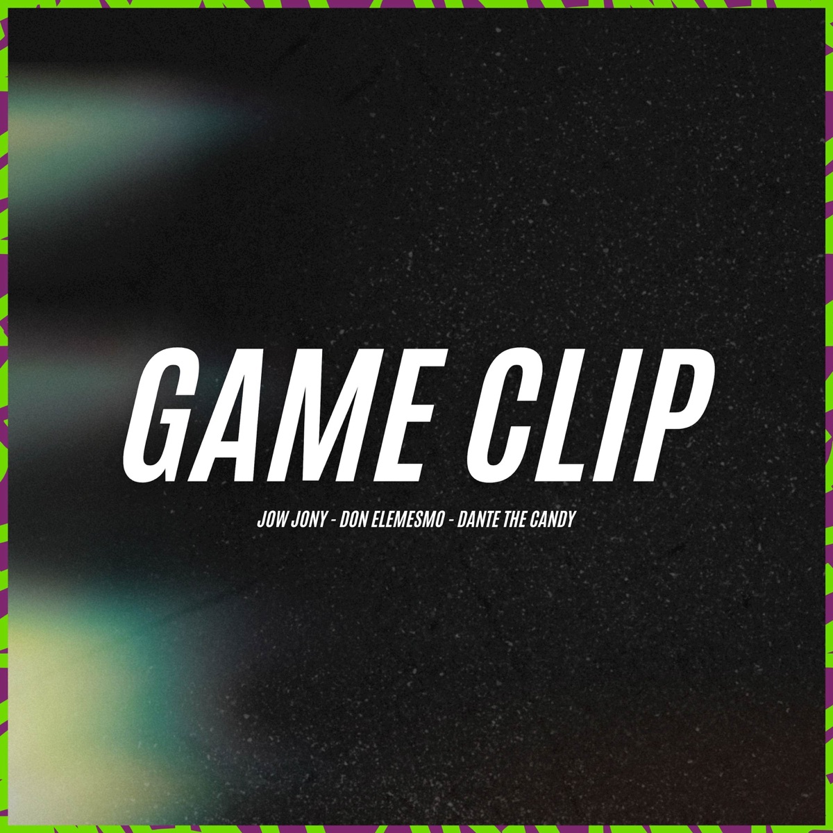 Game clip (feat. Dj Diguis) - Single by Jow Jony, Don Elemesmo & Dante the Candy album cover