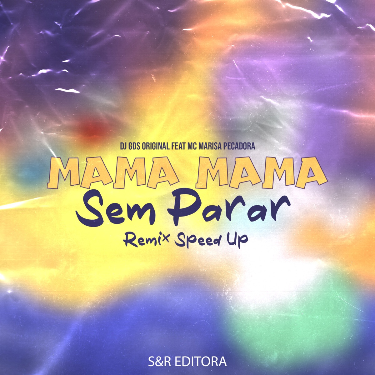 Mama Mama Sem Parar (feat. MC Marisa Pecadora) (Speed) - Single by DJ GDS ORIGINAL album cover