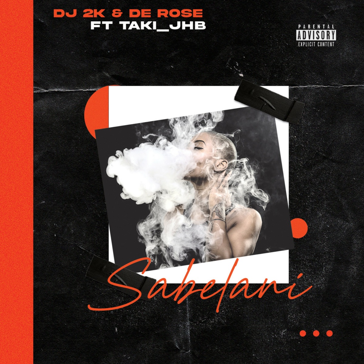 Sabelani (feat. Taki_JHB) - Single by DJ 2K & De Rose album cover