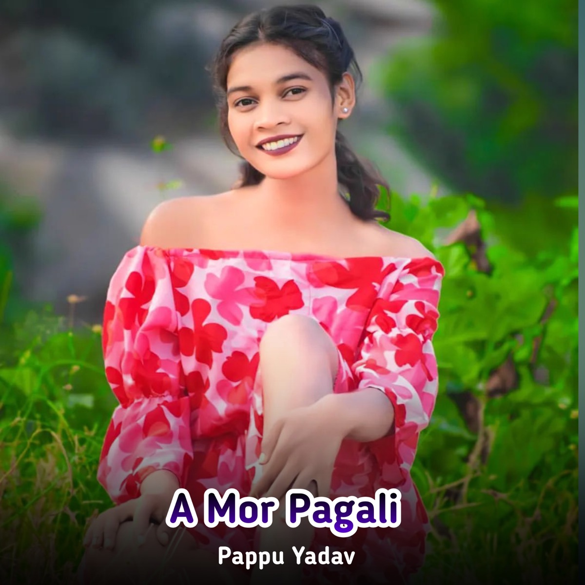 A Mor Pagali - Single by Pappu Yadav album cover