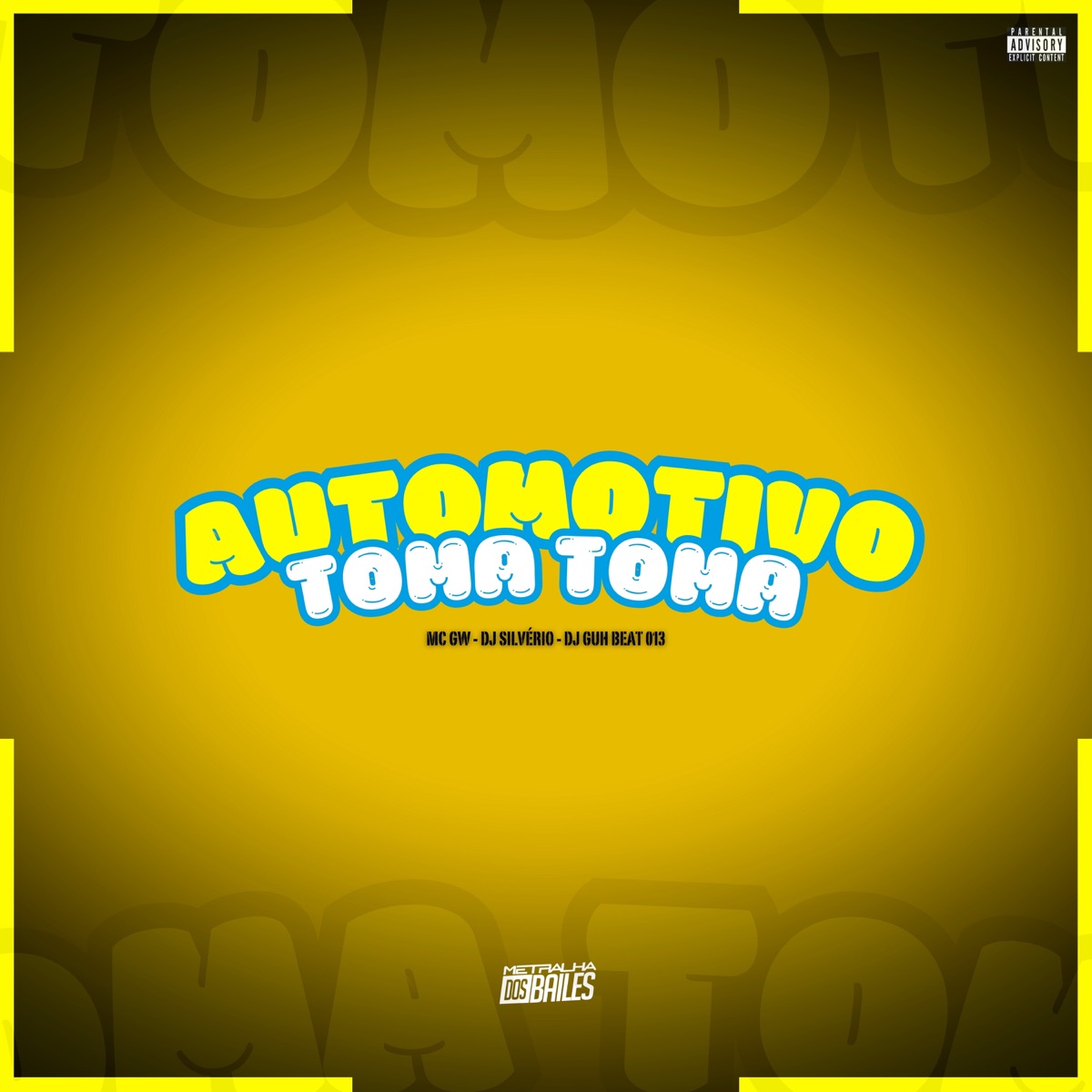 Automotivo Toma Toma - Single by Mc Gw, DJ Silvério & DJ GUH BEAT 013 album cover