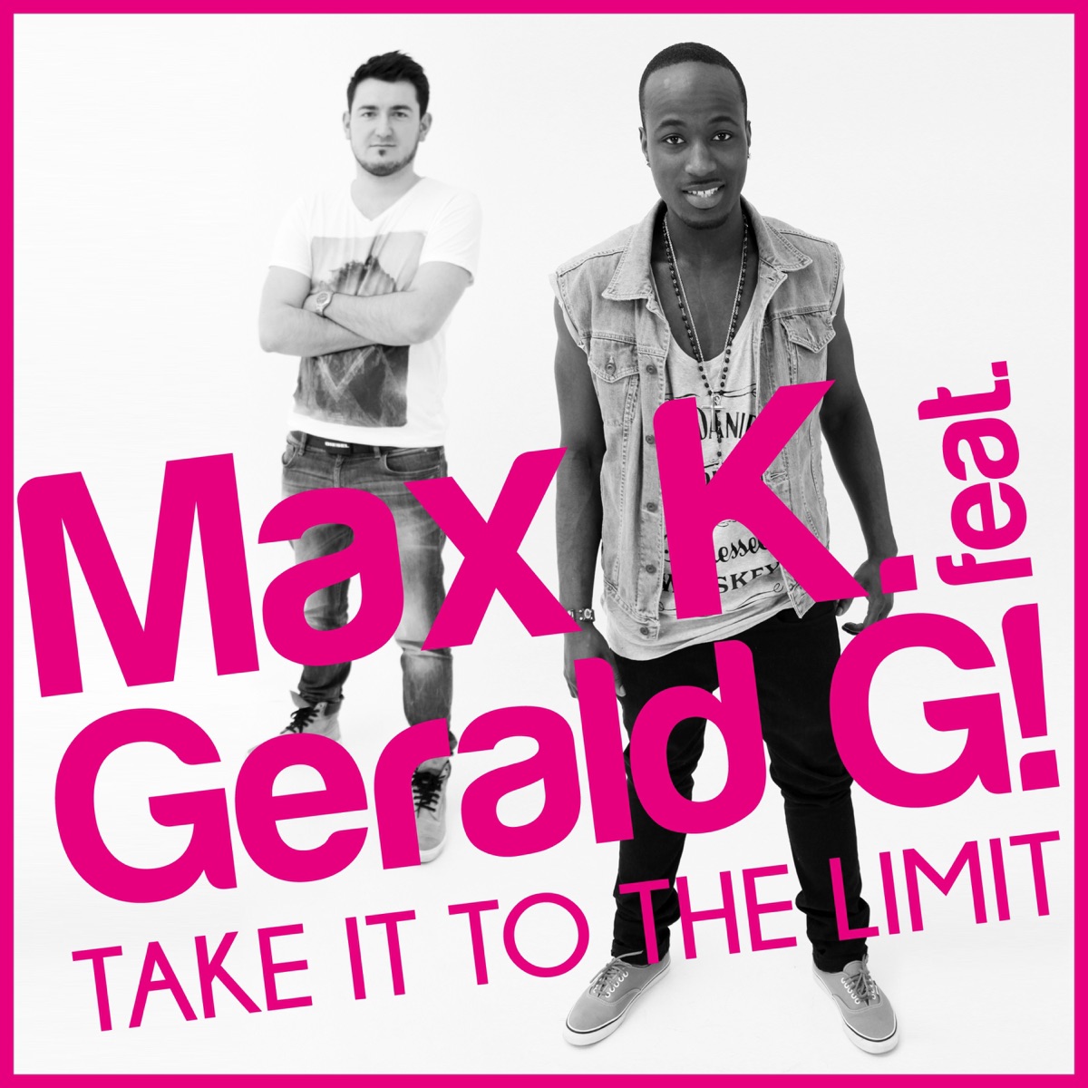Take It to the Limit (feat. Gerald G!) [Remixes] by Max K. album cover