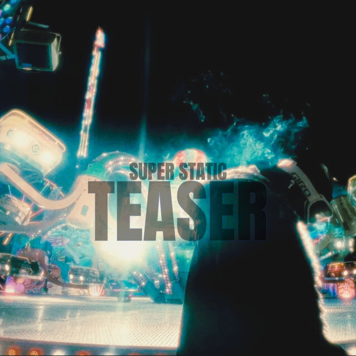 TEASER - Single by Super Static album cover