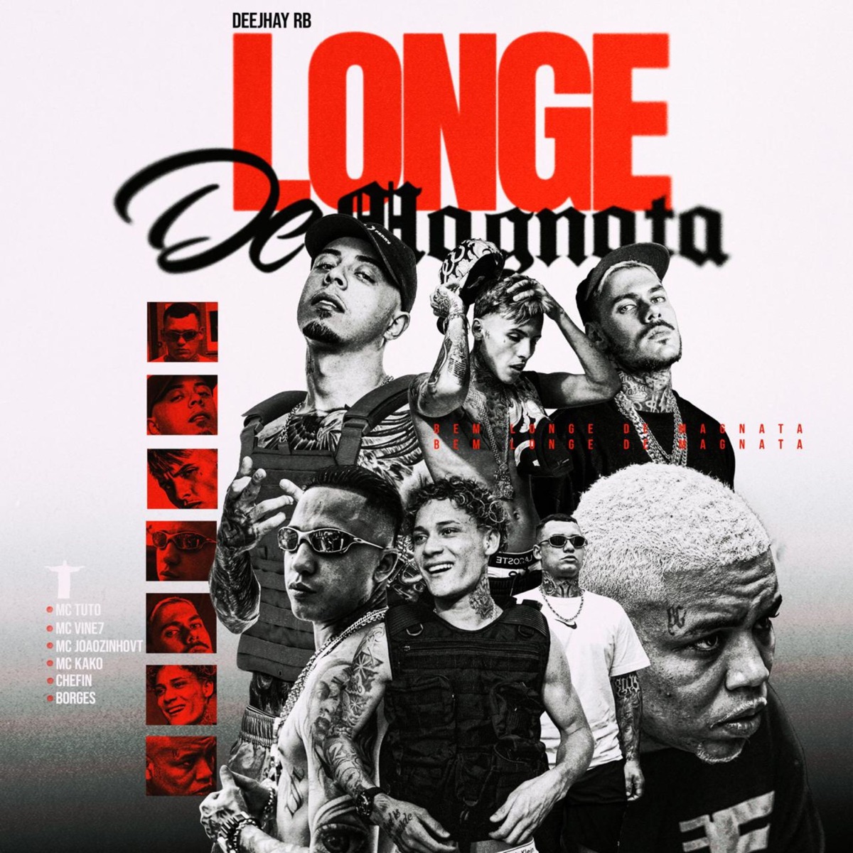 Longe de Magnata (feat. Borges, Chefin, MC Kako & MC Vine7) - Single by Deejay RB, MC Tuto & MC Joãozinho VT album cover