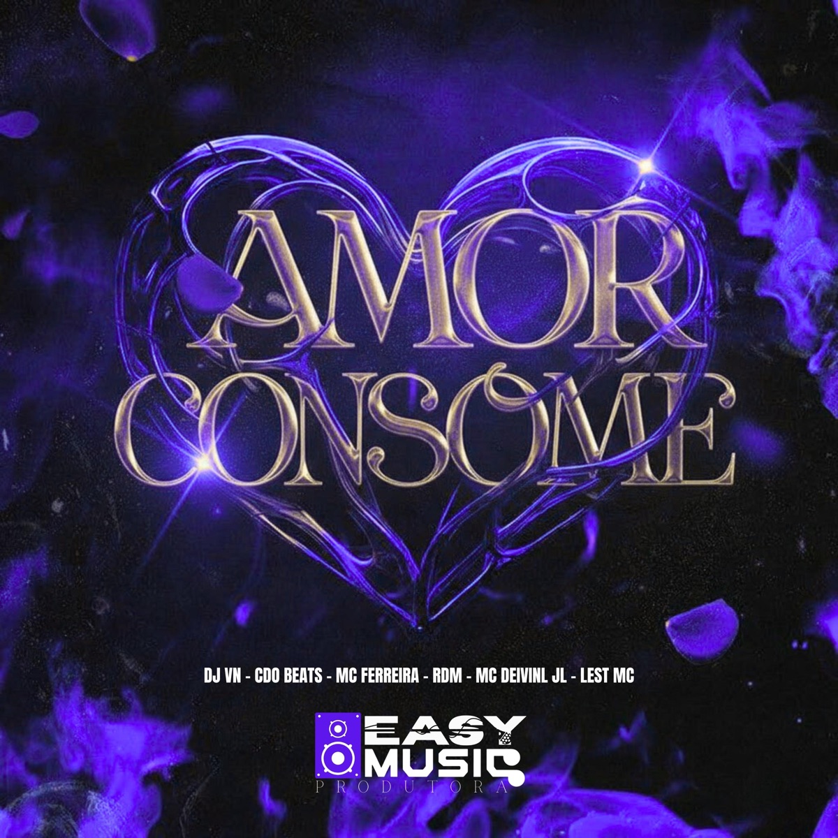 Amor Consome (feat. Mc Deivin JL & LestMC) - Single by Cdo Beats, Mc Ferreira, Mc RDM & DJ VN ORIGINAL album cover