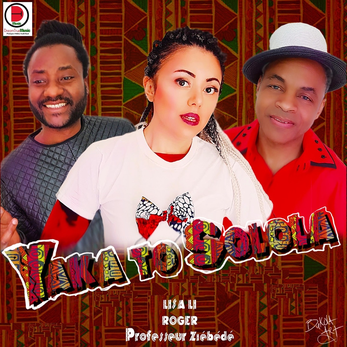 Yaka to solola - Single by Lisa Li, Roger & PROFESSEUR ZIEBEDE album cover