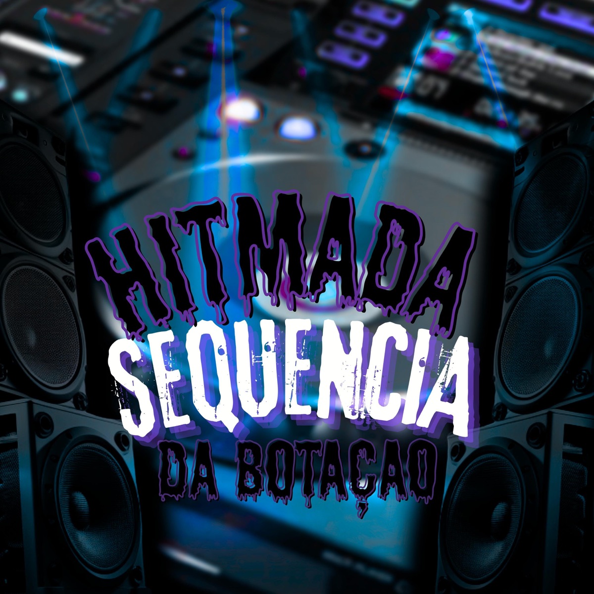 Hitmada Sequência da Botação - Single by DJ WHT album cover