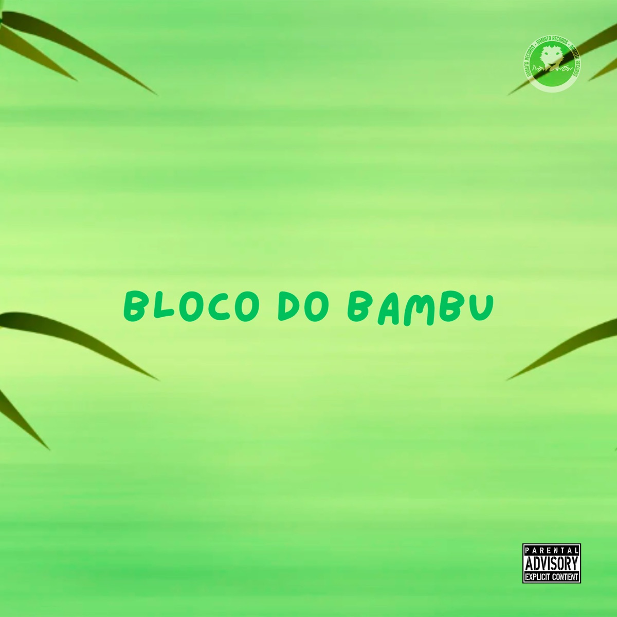 Bloco do Bambu - Single by MC P.a & Mc Gb album cover