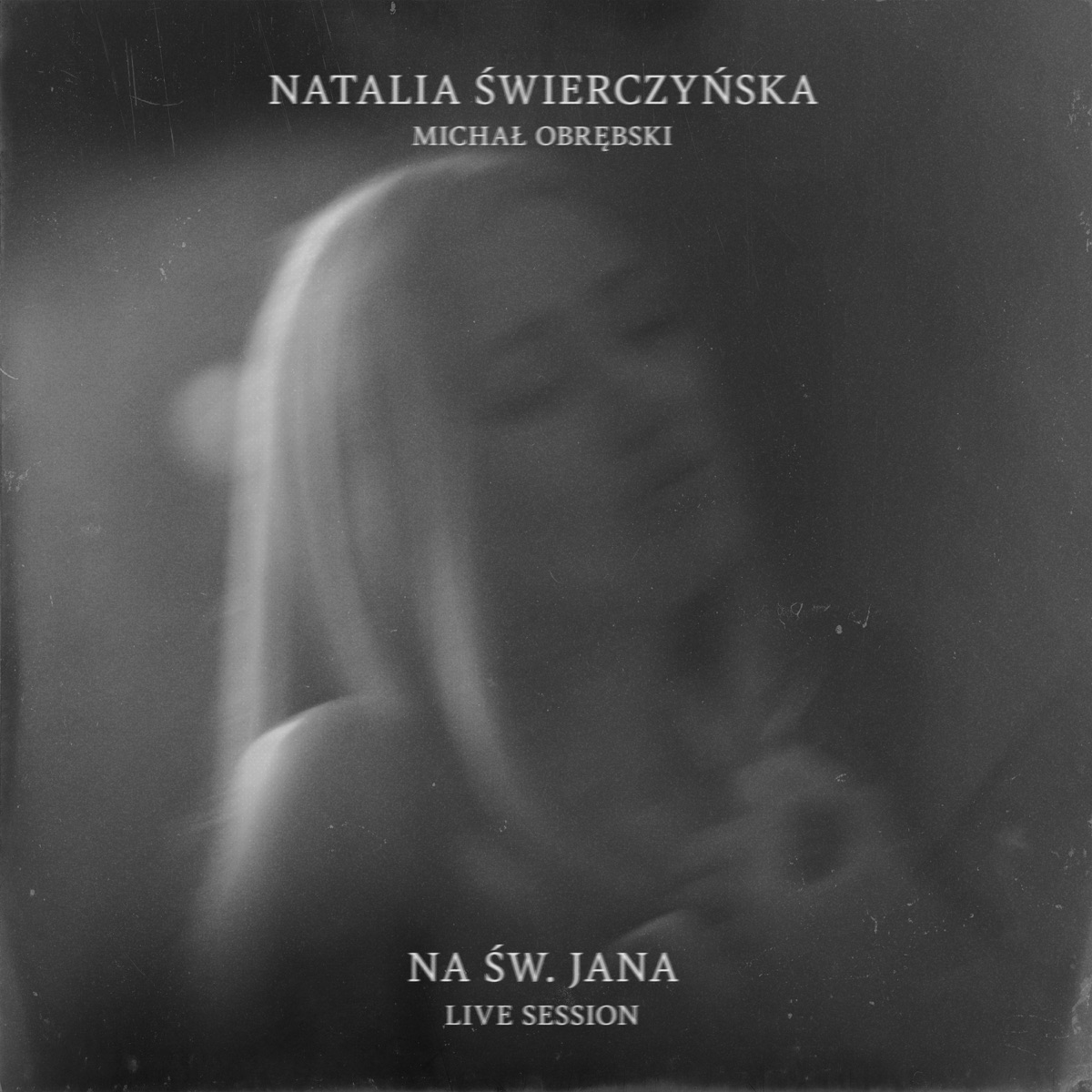 Na św. Jana (Live Session) - Single by Natalia Świerczyńska & Michał Obrębski album cover