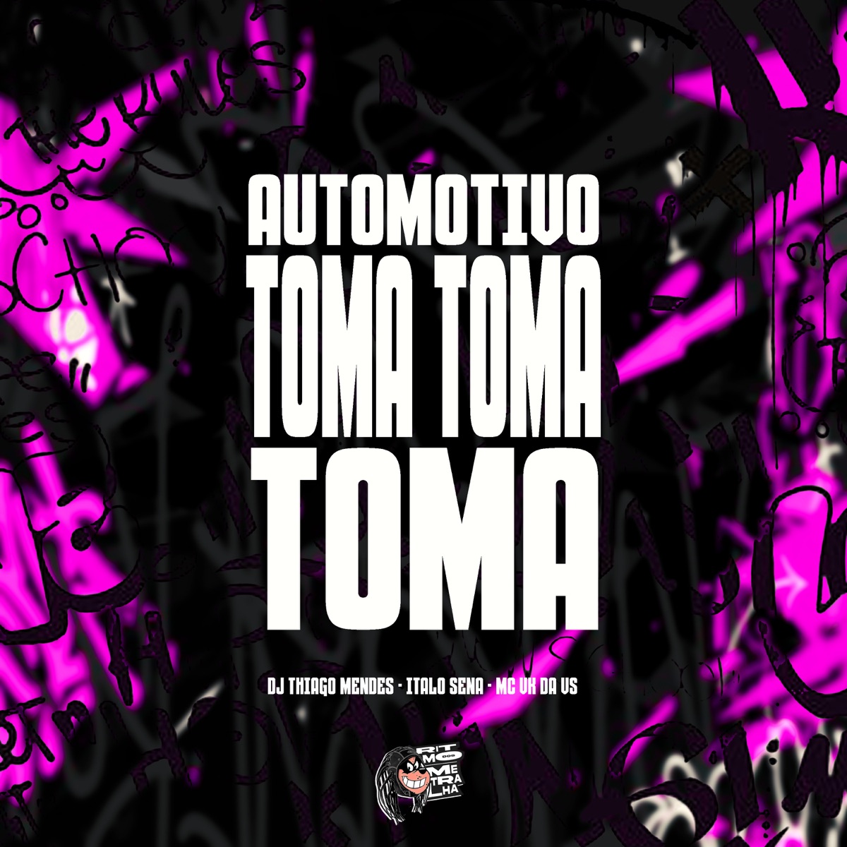 Automotivo Toma Toma Toma - Single by DJ Thiago Mendes, ITALO SENA & MC VK DA VS album cover