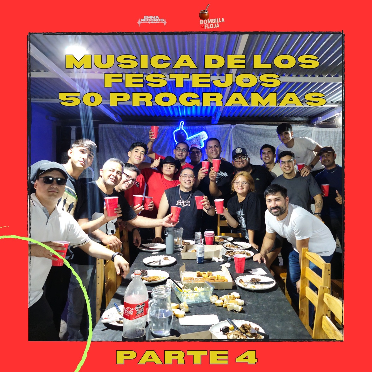 Música de los Festejos 50 Programas - Parte 4 - EP by Bombilla Floja album cover