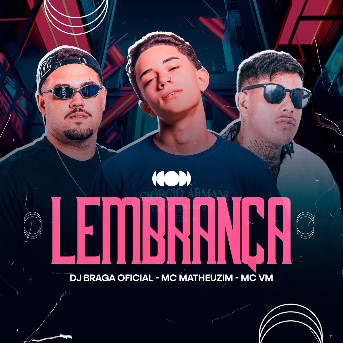 Lembrança - Single by MC Matheuzim, MC VM & DJ Braga Oficial album cover