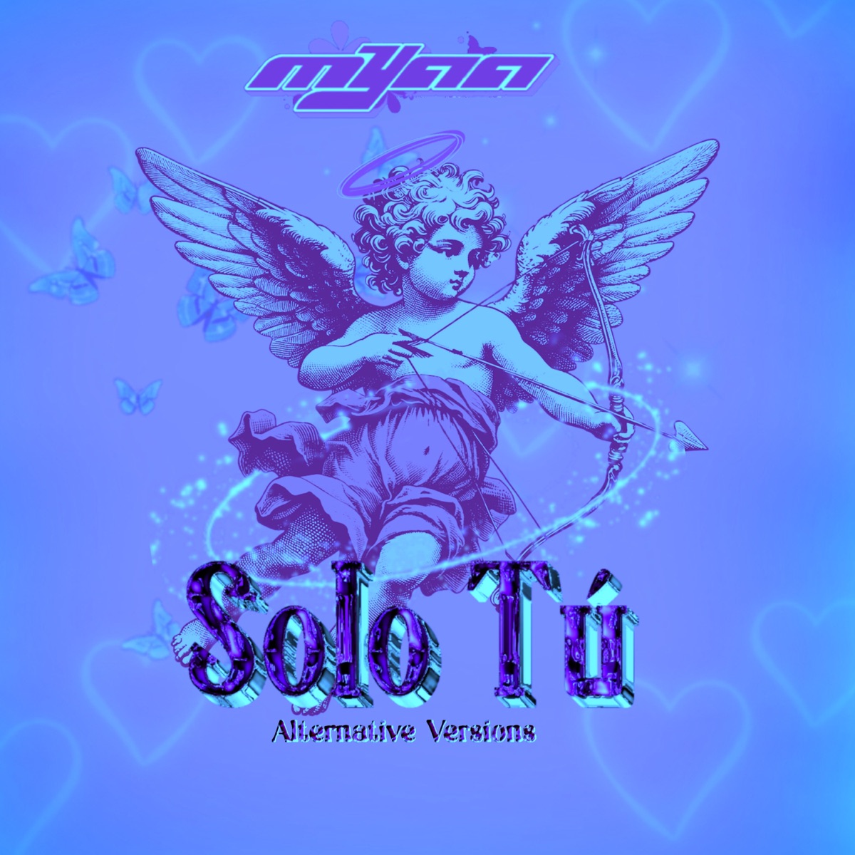 Solo Tú (Alternatives Version's) - EP by Myaa album cover