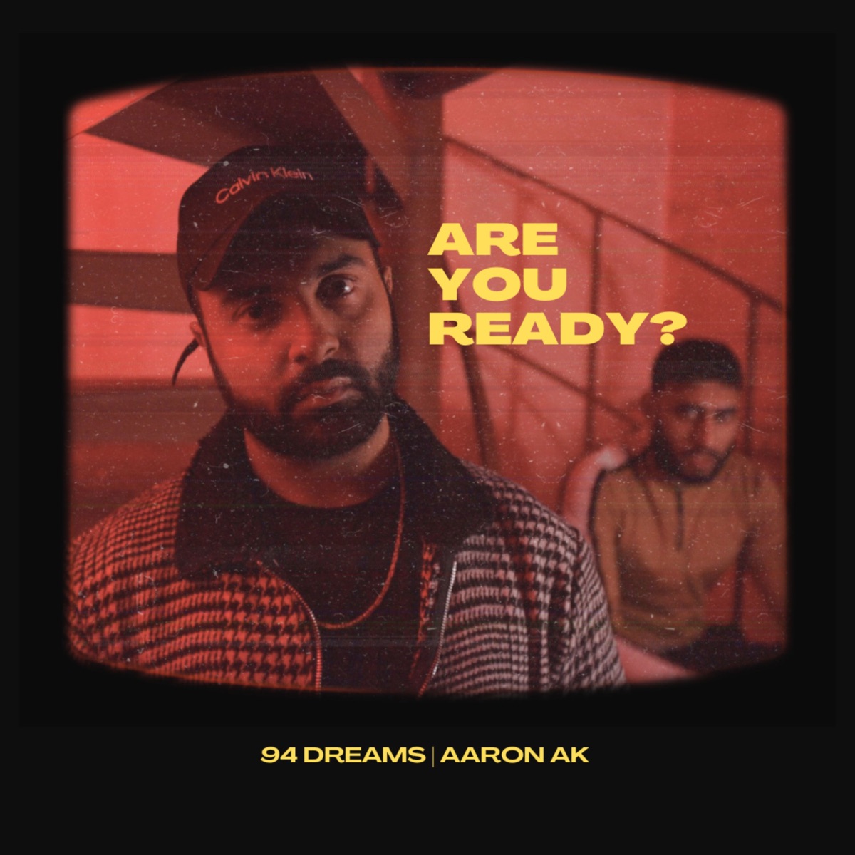 Are You Ready ? - Single by 94dreams & Aaron Ak album cover
