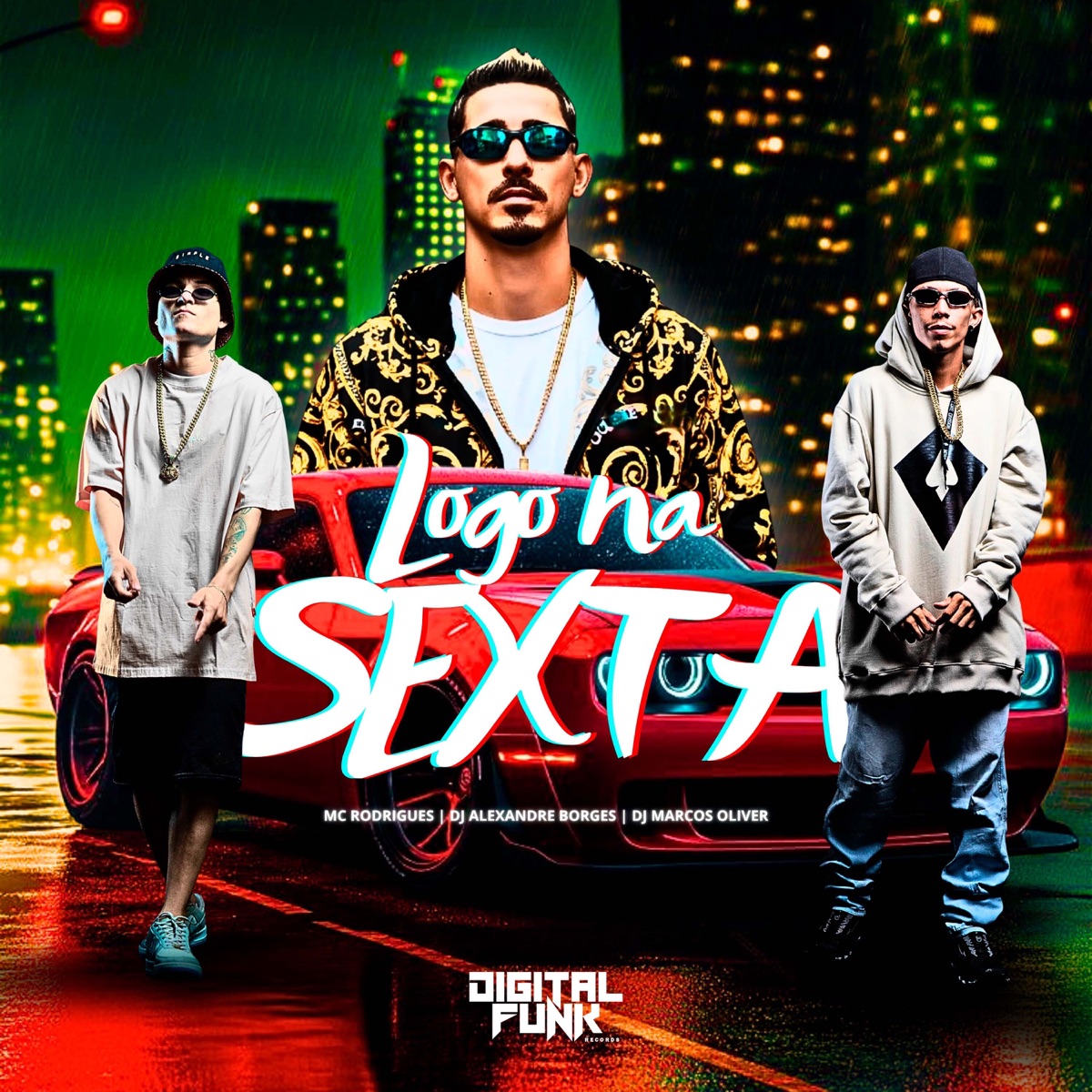 Logo na Sexta - Single by Dj Marcos Oliver & Mc Rodrigues album cover