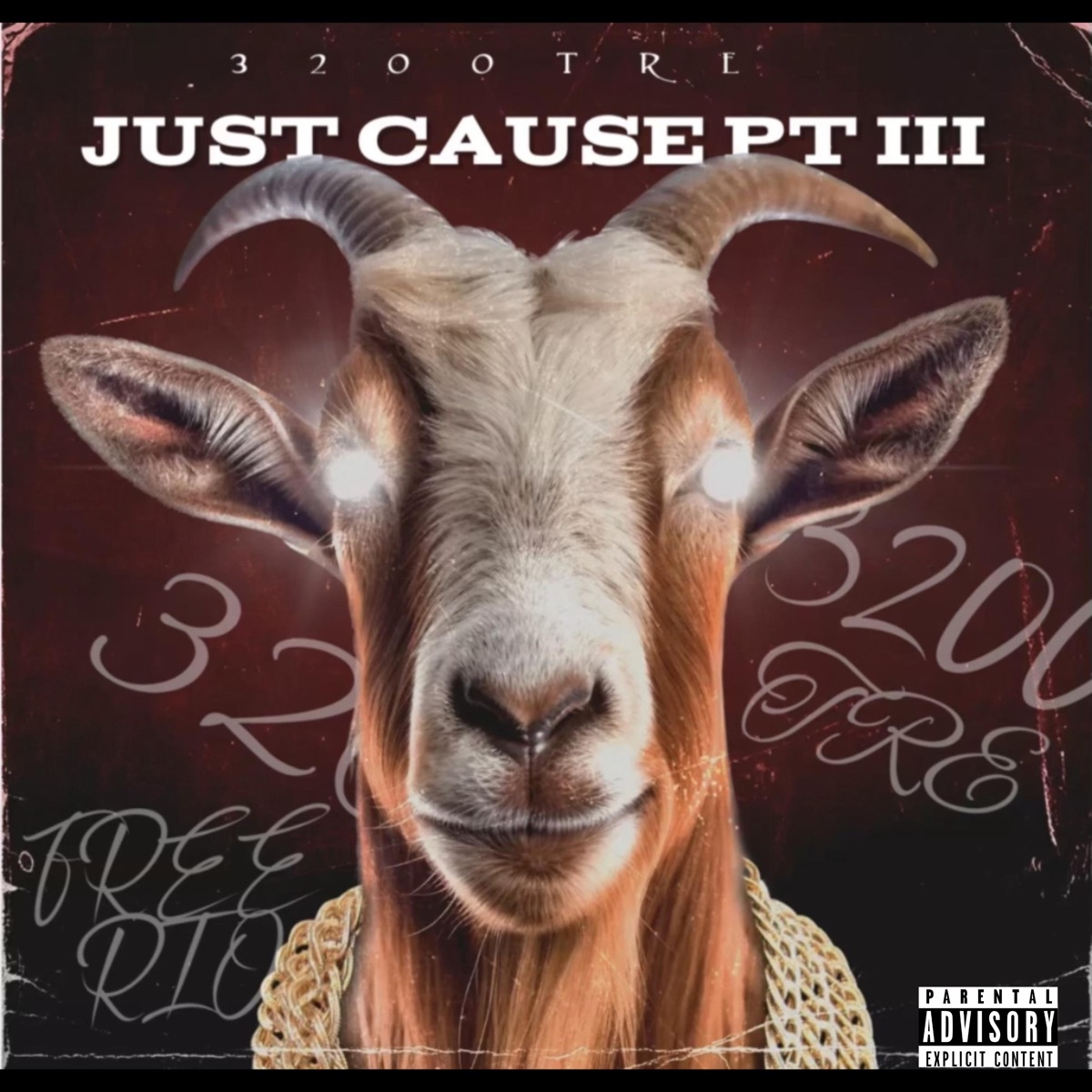 Just Cause Part 3 by 3200 Tre album cover