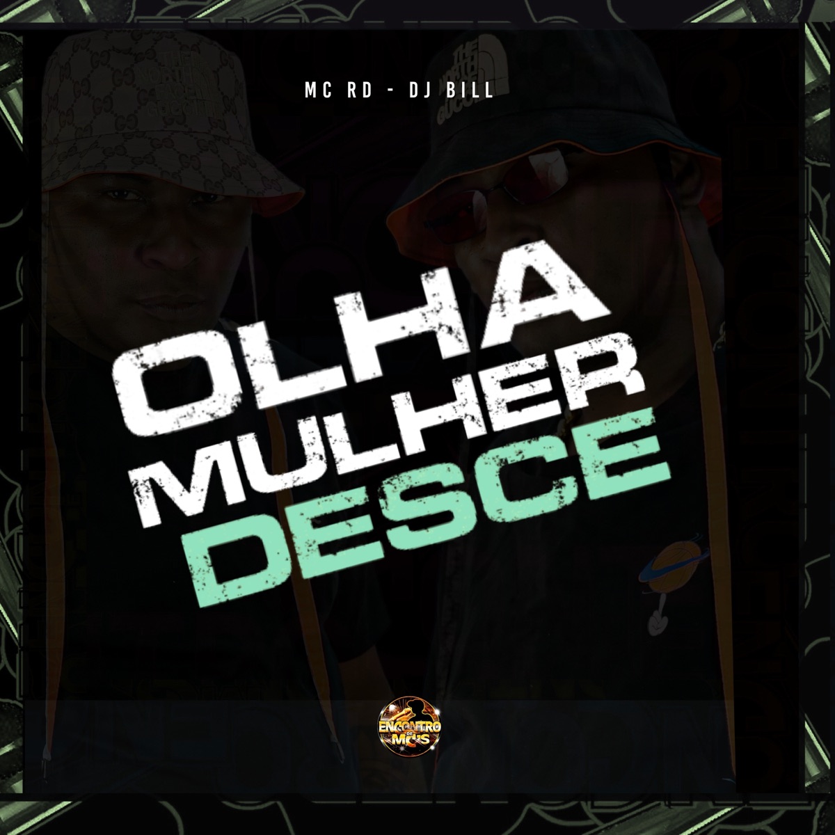 Olha Mulher Desce - Single by Mc Rd & DJ Bill album cover