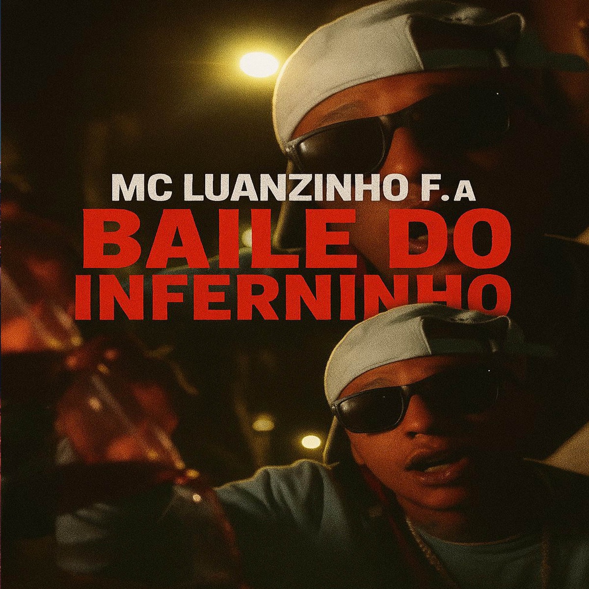 BAILE DO INFERNINHO - Single by MC Luanzinho F.A album cover